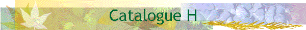 Catalogue H