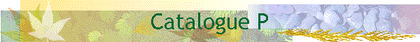 Catalogue P